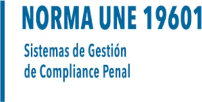 UNE 19601 — Compliance penal